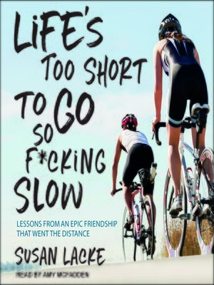 cover image of Life's Too Short to Go So F*cking Slow